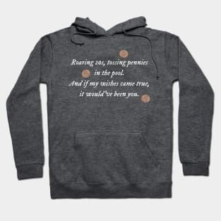 Tossing Pennies Lyrics Hoodie